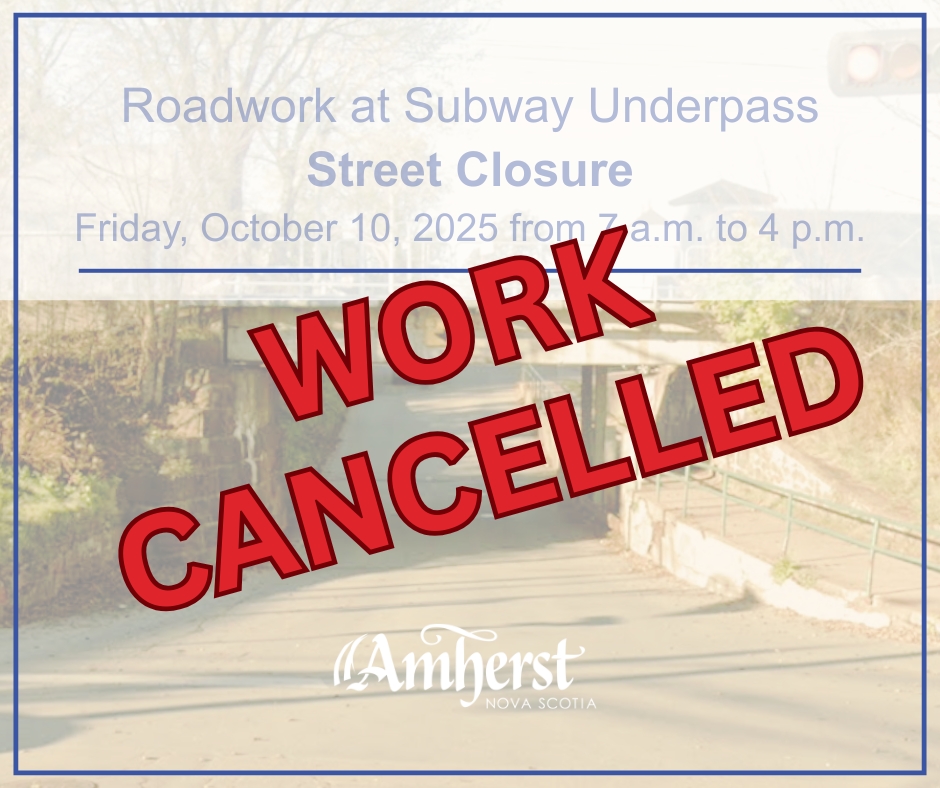 Street Closure Notice CANCELLED Roadwork at Subway Underpass 20251008