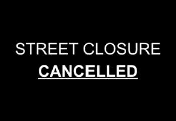 CANCELLED: Street Closure on Friday, October 10, 2025 at the Subway