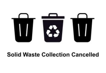 Solid Waste Collection Cancelled Jan 27